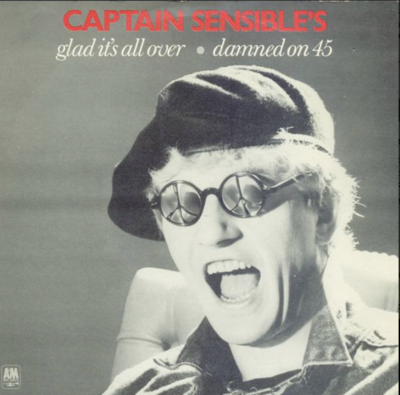 Captain Sensible – Glad It's All Over / Damned On 45