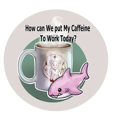 Caffinated sticker