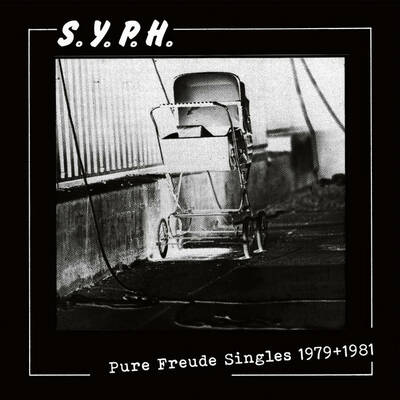 S.Y.P.H. "Pure Freude Singles 1979+1981" LP