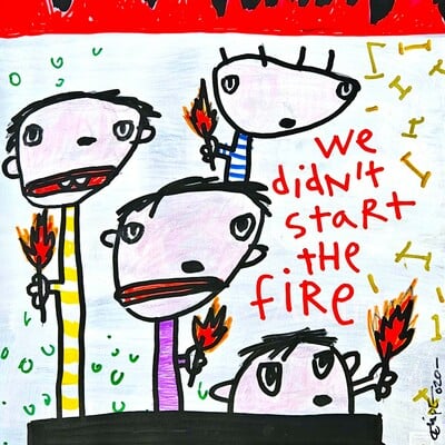 🧑‍🤝‍🧑 drawing by celipe perroloco "we didn´t start the fire"  - Thumbnail 3