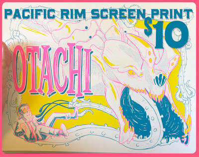 Pacific Rim Otachi Screenprint