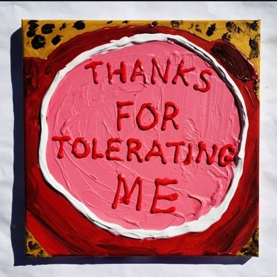 Thanks for tolerating me