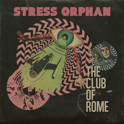 Stress orphan 'the club of rome' cd