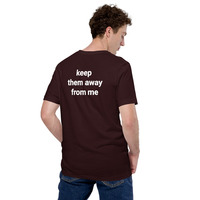 Keep Them Away From Me T-Shirt - Unisex Graphic Tee Streetwear - Thumbnail 14