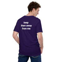 Keep Them Away From Me T-Shirt - Unisex Graphic Tee Streetwear - Thumbnail 18