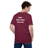 Keep Them Away From Me T-Shirt - Unisex Graphic Tee Streetwear - Thumbnail 30