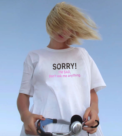 SORRY I'M SAD DON'T ASK ME ANYTHING TEE