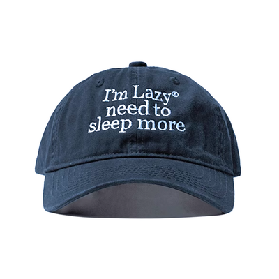 I'm lazy need to sleep more cap
