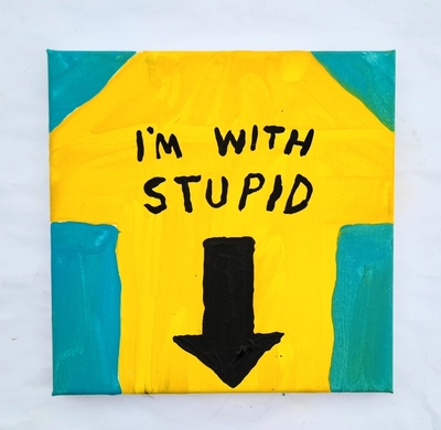 I'm with stupid 