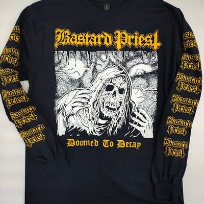 B*stard priest 'doomed to decay' long sleeve