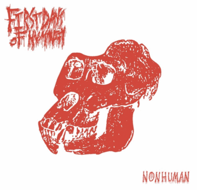 CD: First Days Of Humanity "Nonhuman"