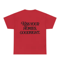 Free Shipping-KISS YOUR HOMIES GOODNIGHT TEE - Thumbnail 3