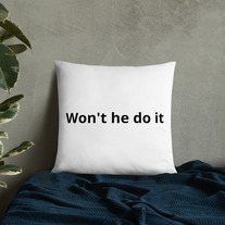 Won't he do it throw pillow 