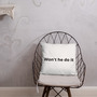 Won't he do it throw pillow -2