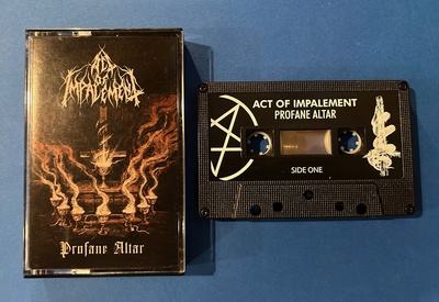 ACT OF IMPALEMENT - Profane Altar (Cal-202)