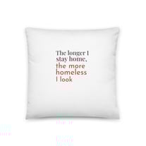 The more I stay home throw pillow