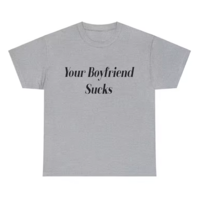 Free Shipping-YOUR BOYFRIEND S*CKS TEE - Thumbnail 2