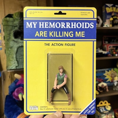 My hemorrhoids action figure