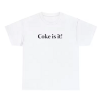 Free Shipping-"COKE IS IT" TEE - Thumbnail 1