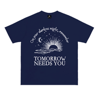 TOMORROW NEEDS YOU T SHIRT - Thumbnail 3