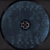 BT049 - Vacuum Decay "False Vacuum" CDr - Thumbnail 3