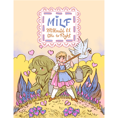 Milf: milkmaid i'd like to fight (physical copy)