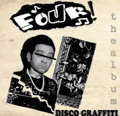 Tape/CD: Four "Disco Graffiti"