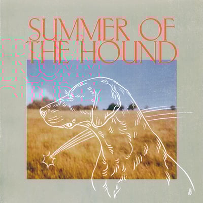 Summer of the Hound - Print