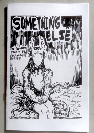 Something Else: A Gender Zine