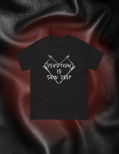 Devotion is Skin Deep (White Print) T-shirt 