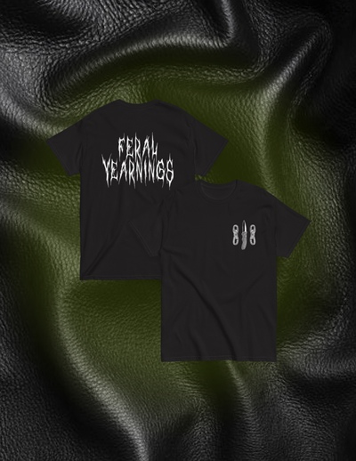 Feral Yearnings T-shirt 