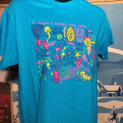 Hope i didn't t-shirt
