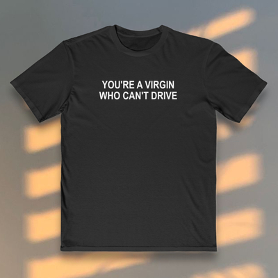 Free shipping-"you're a virgin who can't drive" tee - Thumbnail 1