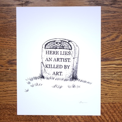 Artist epitaph - print