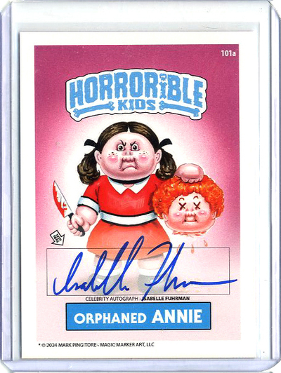 Horrorible Kids ISABELLE FUHRMAN - CELEBRITY AUTO Card