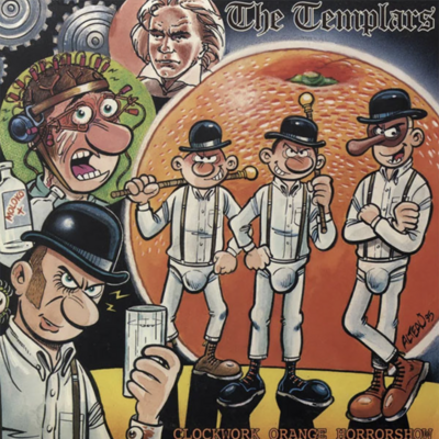 The templars - clockwork orange horror show
