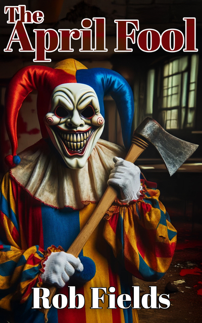 The April Fool – Signed Limited Edition Paperback