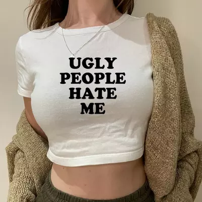 Ugly people hate me t-shirt for women harajuku sassy women's baby tee y2k 2000s grunge goth clothes funny crop top dropshipping