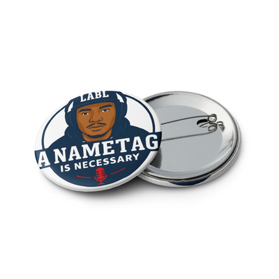 A nametag is necessary | set of pin buttons
