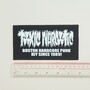 08 - Punk Patches, Hardcore, Crust, D beat, Metal, Thrash, Power Violence, Grindcore, DTF / Screen Printed Patch-1