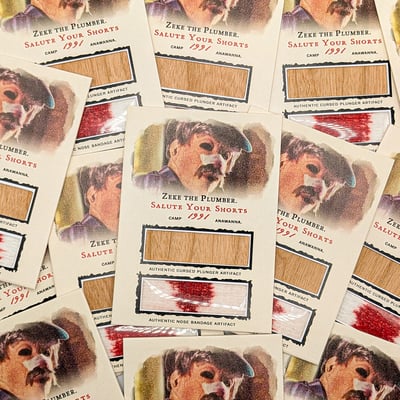 Zeke the plumber - salute your shorts custom relic swatch trading card
