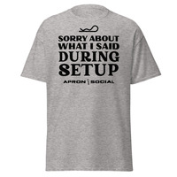 During Setup Tee Shirt - Thumbnail 1