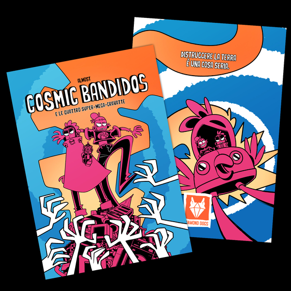 Cosmic Bandidos e le quattro super-mega-cravatte - Almost