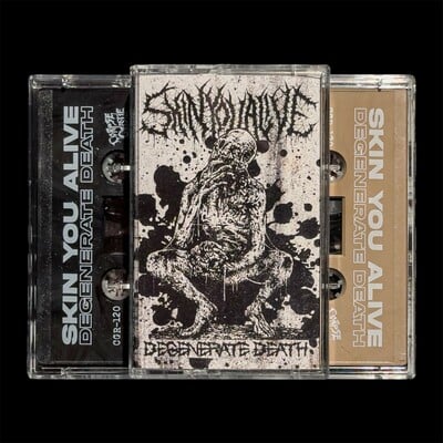 Skin you alive ‎– degenerate death (tape)