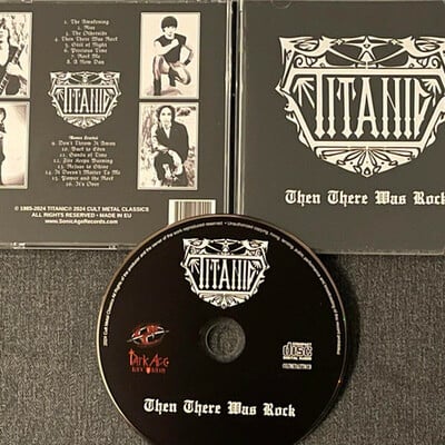 Titanic - then there was rock (new import reissue cd of 1985 us heavy metal band's rare album w/ bonus tracks)
