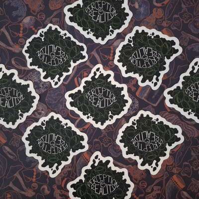 Perception is reality sticker
