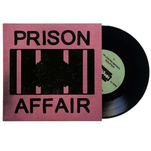 Prison affair- demo 4 7”