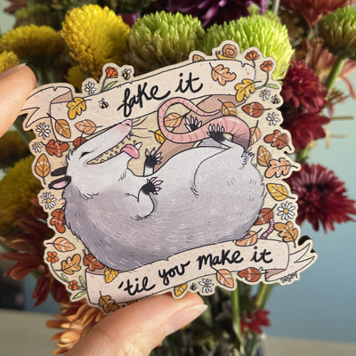 Fake it 'til you make it magnet