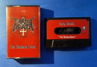 EARLY DEATH  - The Bleakest Force
