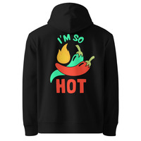 Custom Eco Hoodie | Unisex Organic Cotton I'm So Hot Print Front & Back - Thumbnail 1